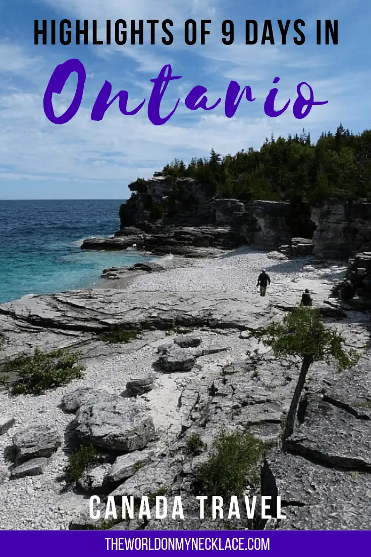 Highlights of 9 Days in Ontario, Canada