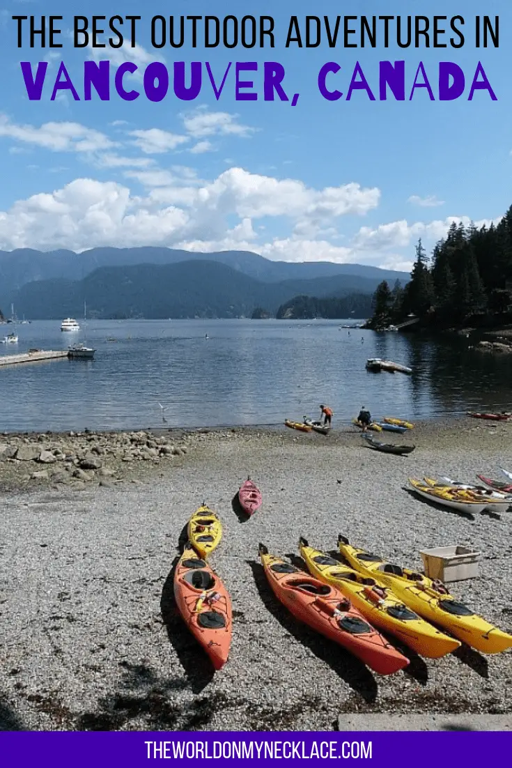 The Best Outdoor Adventures in Vancouver, Canada