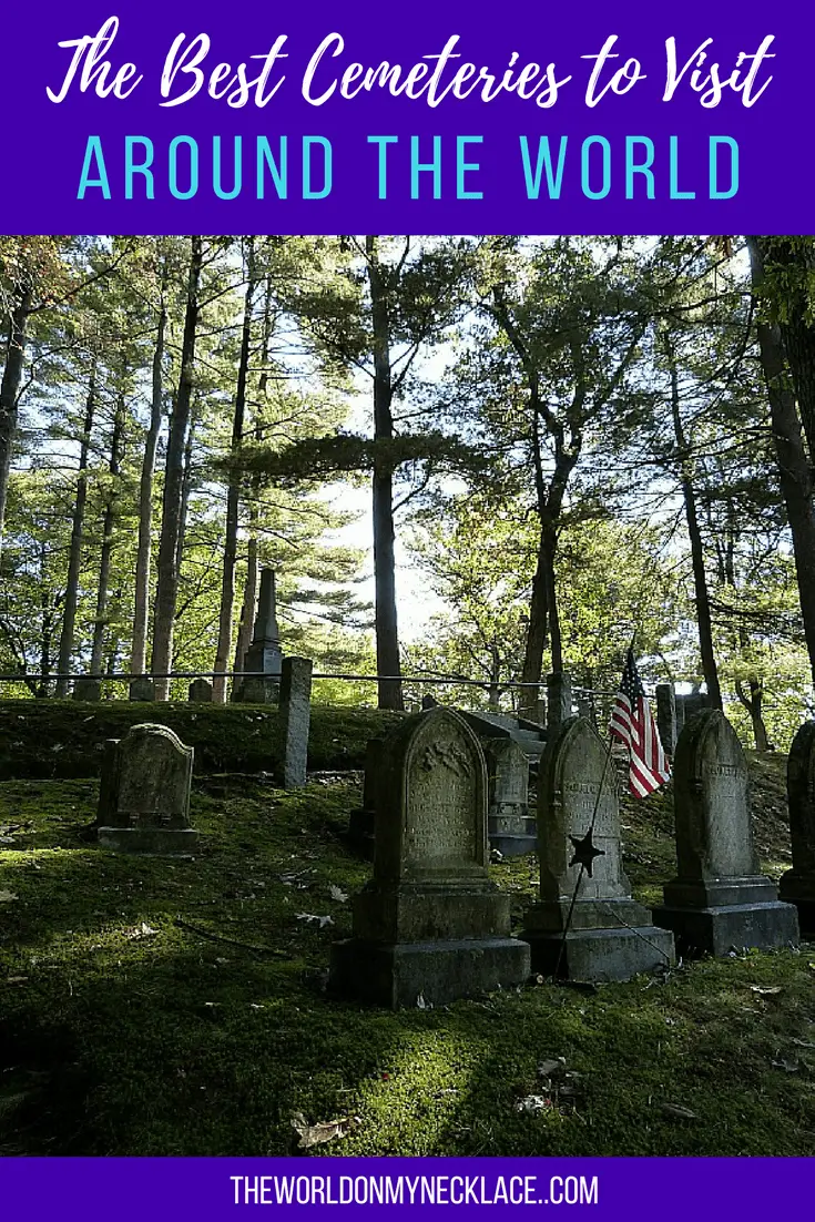 The Best Cemeteries to Visit Around the World