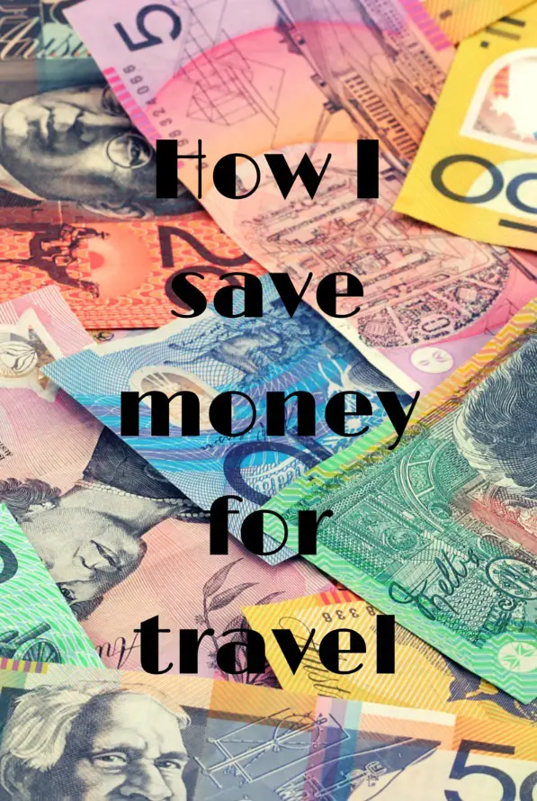How I save money for travel