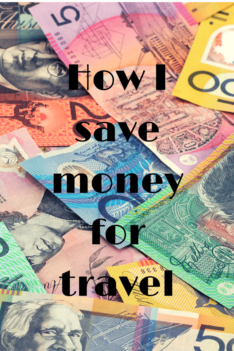 How I save money for travel-1