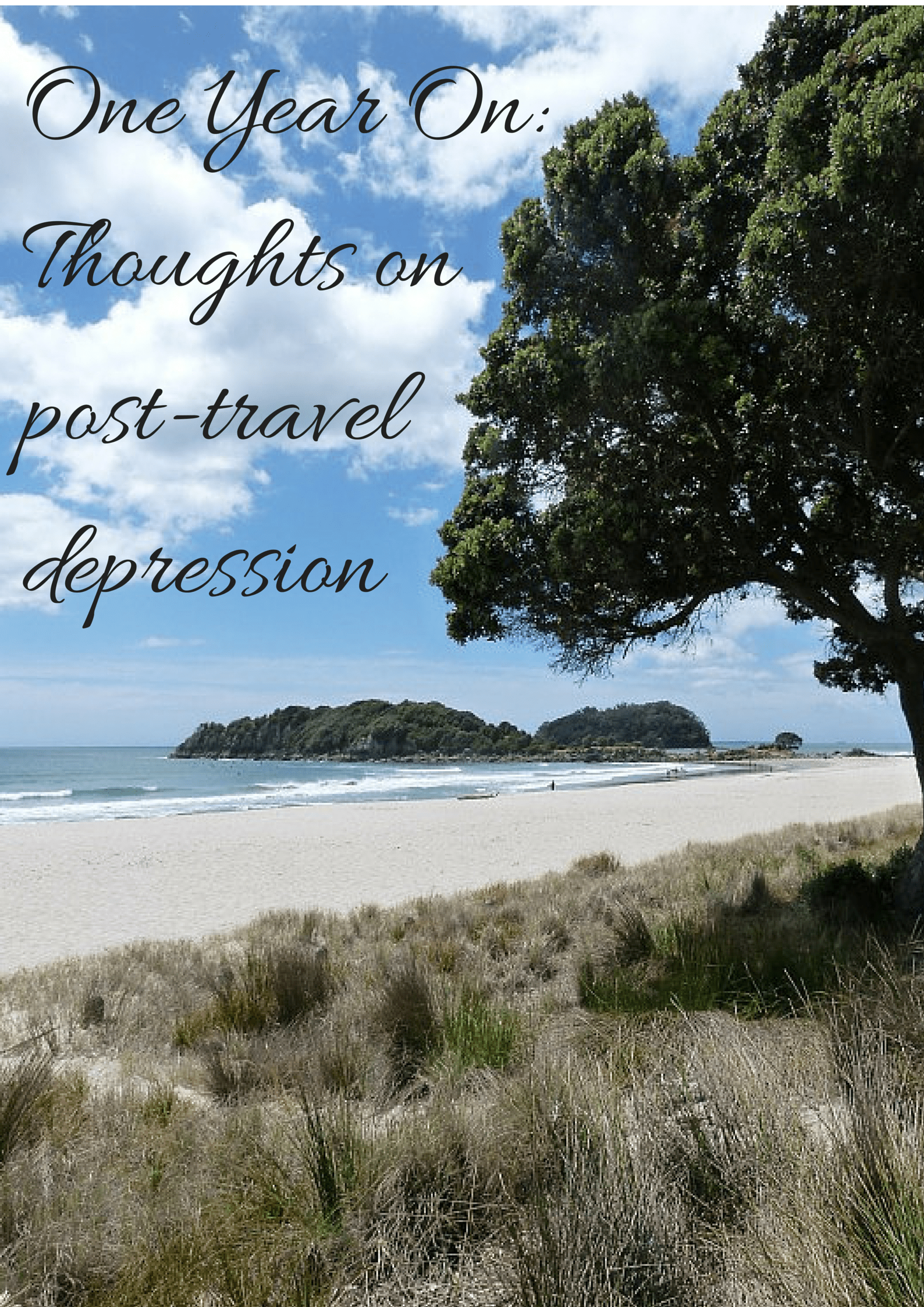 One Year On_ Thoughts on post-travel depression