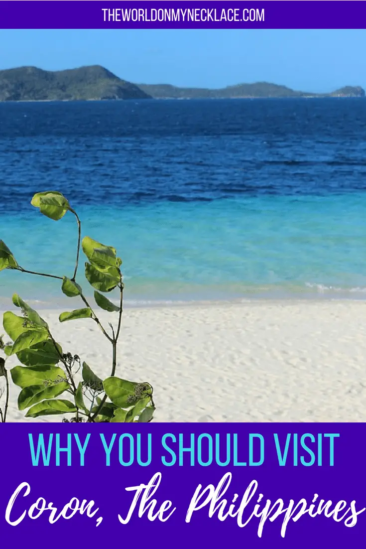Why you Should Visit Coron in the Philippines