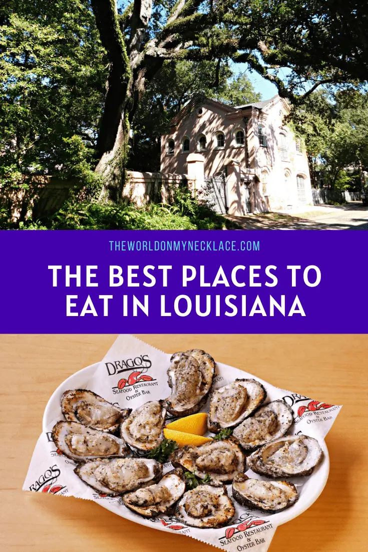 Ultimate Louisiana Food Guide to Lafayette and New Orleans