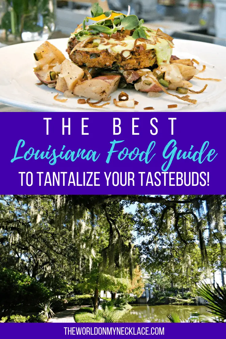 The Best Louisiana Food Guide to Tantalize your Tastebuds