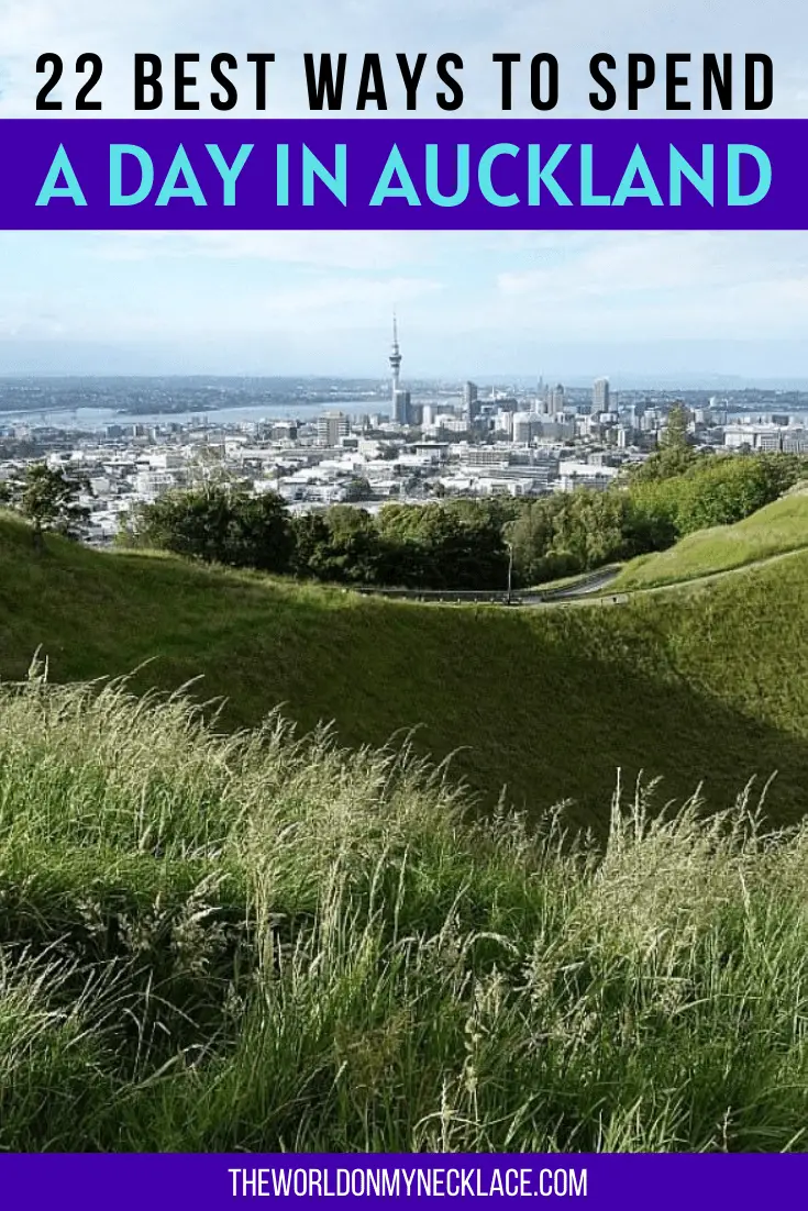 22 Best Ways to Spend a Day in Auckland