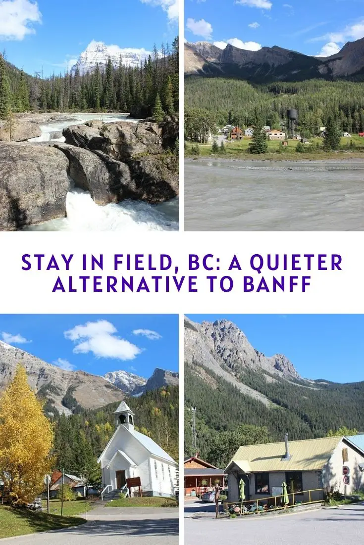 Stay in Field BC A Quieter Alternative to Banff