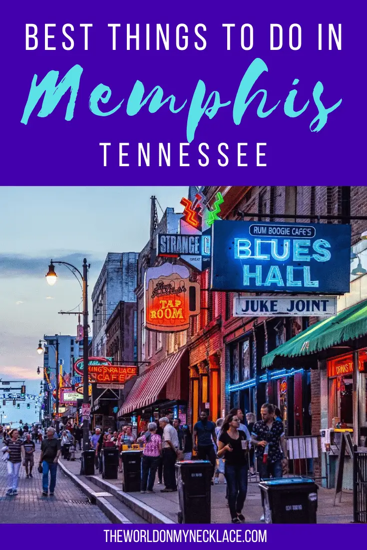 Best Things to do in Memphis Tennessee
