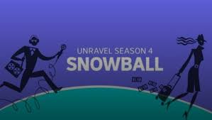 Unravel snowball