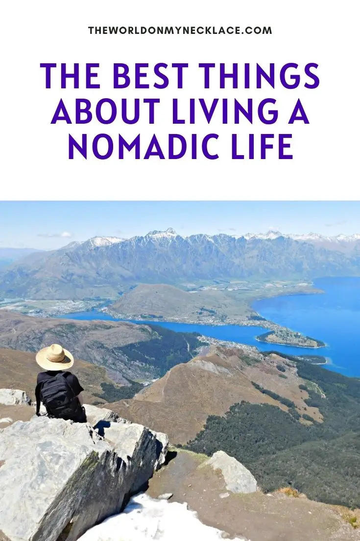The Best Things About Living a Nomadic Life