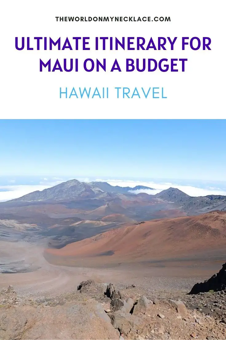 Ultimate Maui Itinerary For Budget Travelers