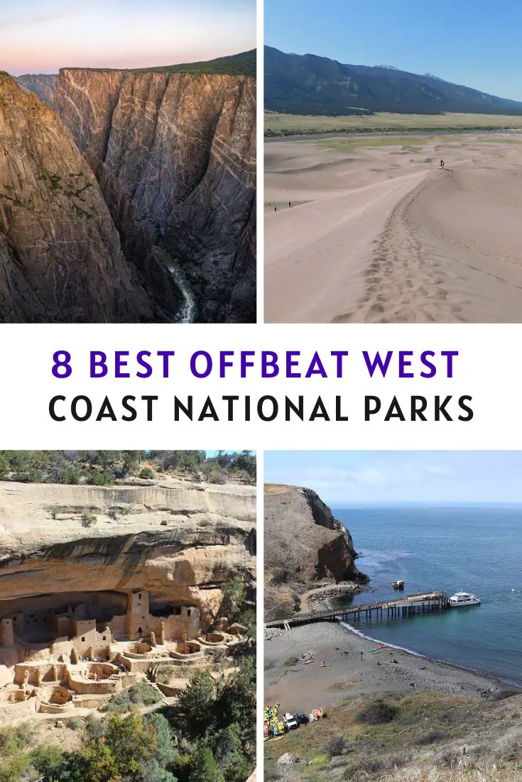 8 Best Offbeat West Coast National Parks