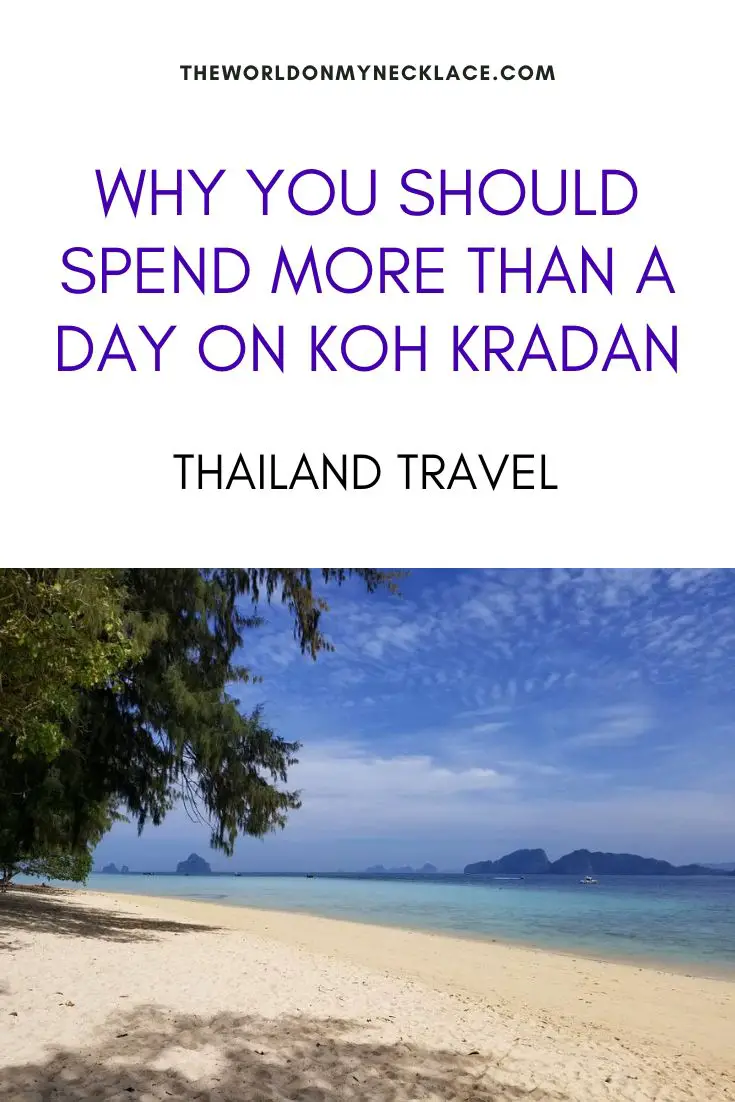 Why You Should Spend More Than a Day on Koh Kradan